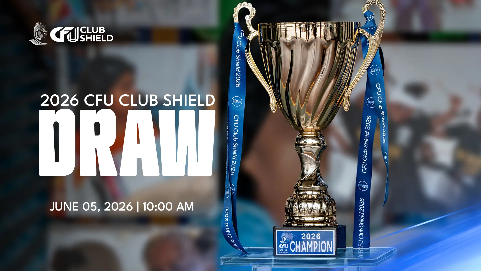 CFU announces matchups for 2026 CFU Club Shield 
